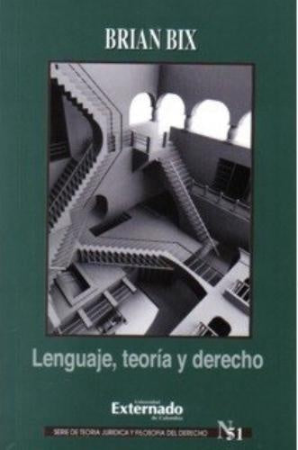 Lenguaje, teoria y derecho | Brian Bix
