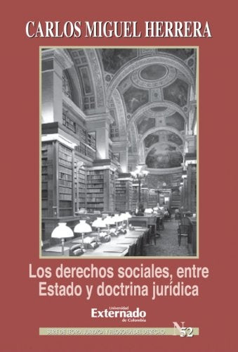Los derechos sociales, entre Estado y doctrina juridica | Carlos Herrera