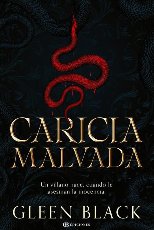 Caricia Malvada | Gleen Black