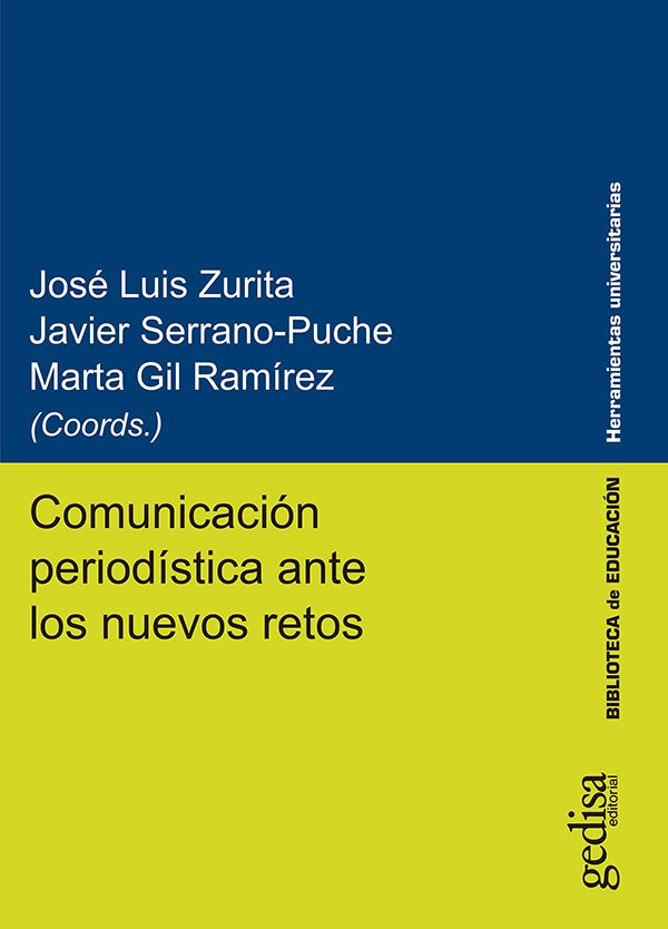 Comunicacion periodistica ante los nuevos retos | Javier Serrano-Puche