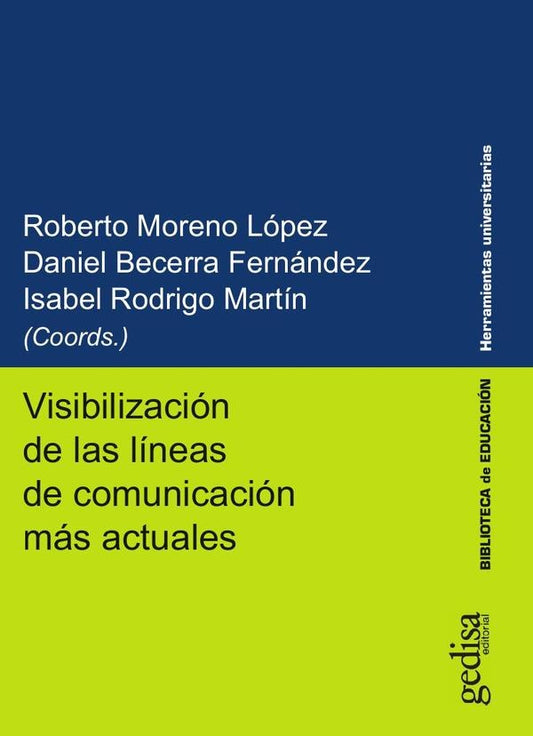 Visibilizacion de las lineas de comunicacion mas actuales | Roberto Moreno Lopez