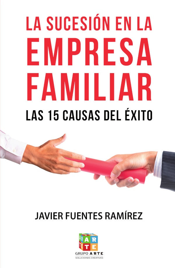 La sucesion en la empresa familiar | Javier Fuentes Ramirez