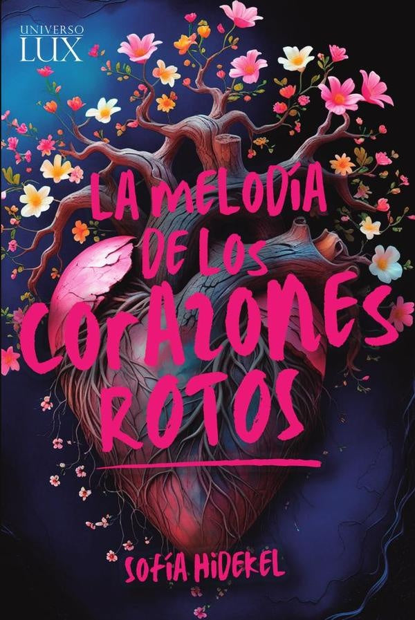 La melodia de los corazones rotos | Sofia Hidekel