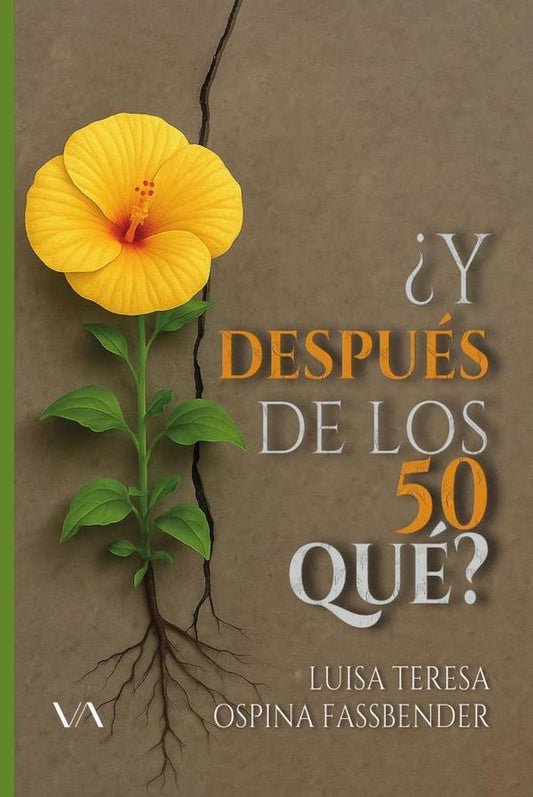 ?Y despues de los 50 que? | Luisa Ospina Fassbender