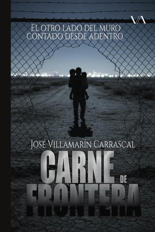Carne de frontera | Jose Villamarin Carrascal