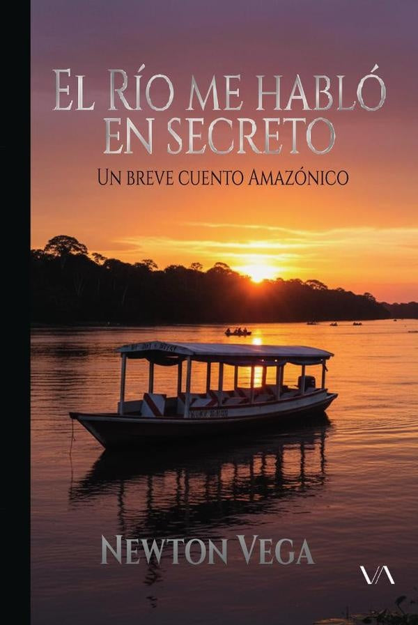 El Rio me hablo en secreto | Newton Vega