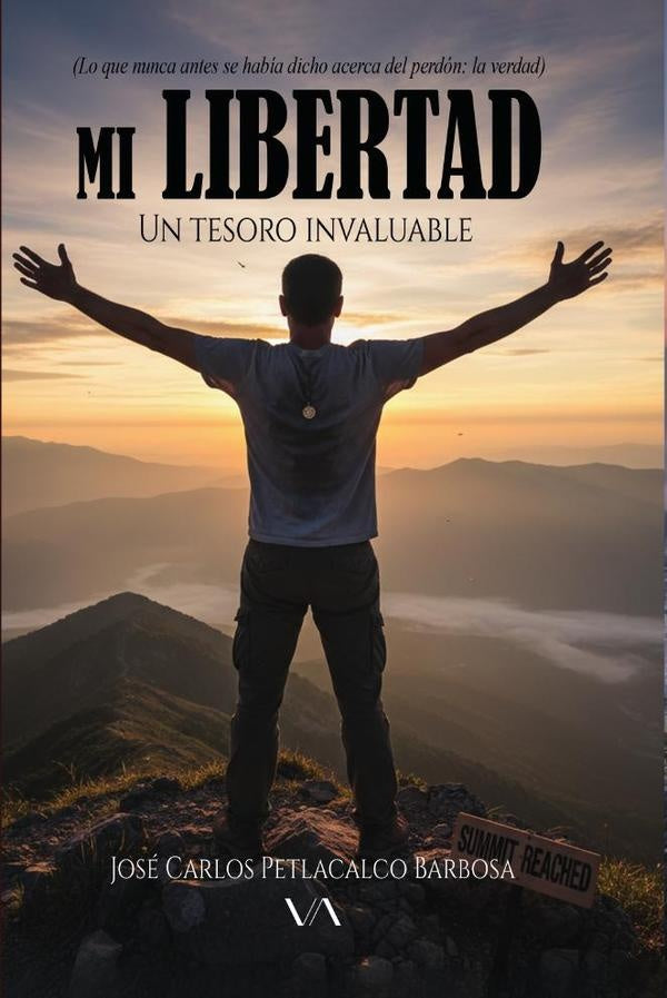 Mi libertad; Un tesoro invaluable | Jose Carlos Petlacalco Barbosa