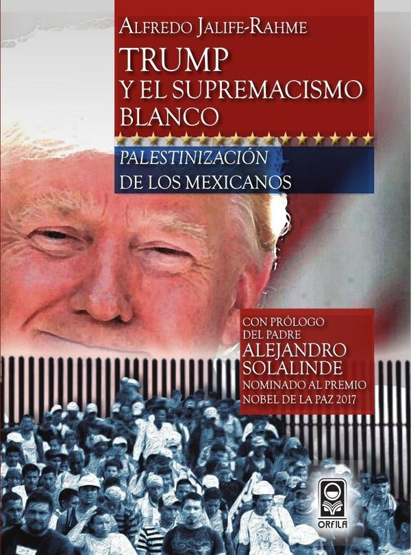 Trump y el supremacismo blanco | Alfredo Jalife-Rahme