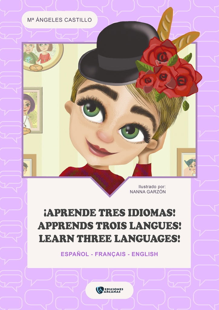 ?Aprende tres idiomas! Apprends trois langues! Learn three languages! | M? angeles Castillo