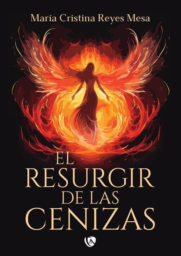 Resurgir de las cenizas | Maria Cristina Reyes Mesa