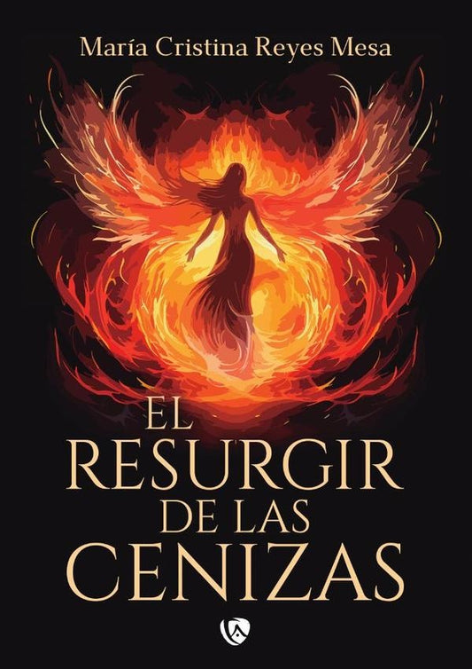 Resurgir de las cenizas | Maria Cristina Reyes Mesa