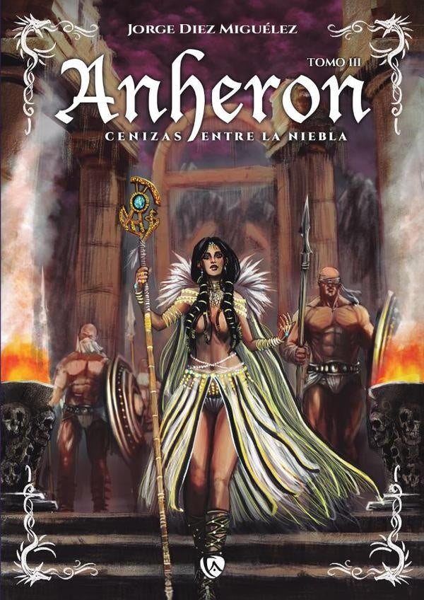 Anheron. Cenizas entre la niebla | Jorge Diez Miguelez