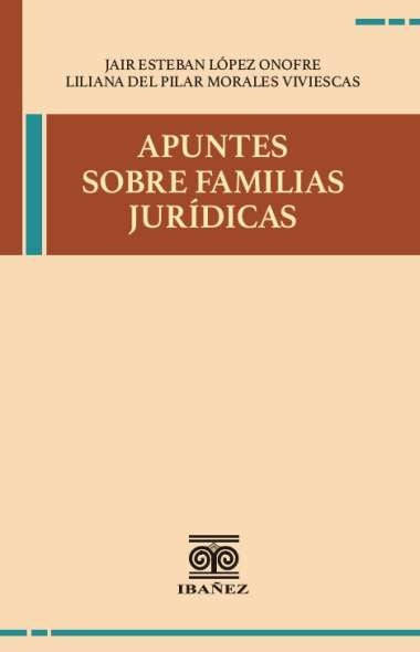 Apuntes sobre familias Juridicas | Liliana Del Pilar Morales Viveros