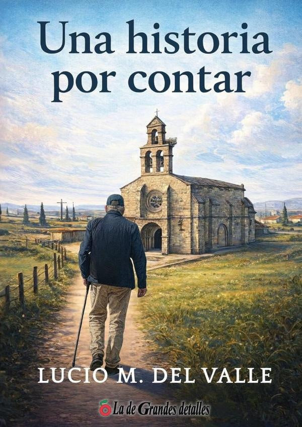 Una historia por contar | Lucio M. del Valle