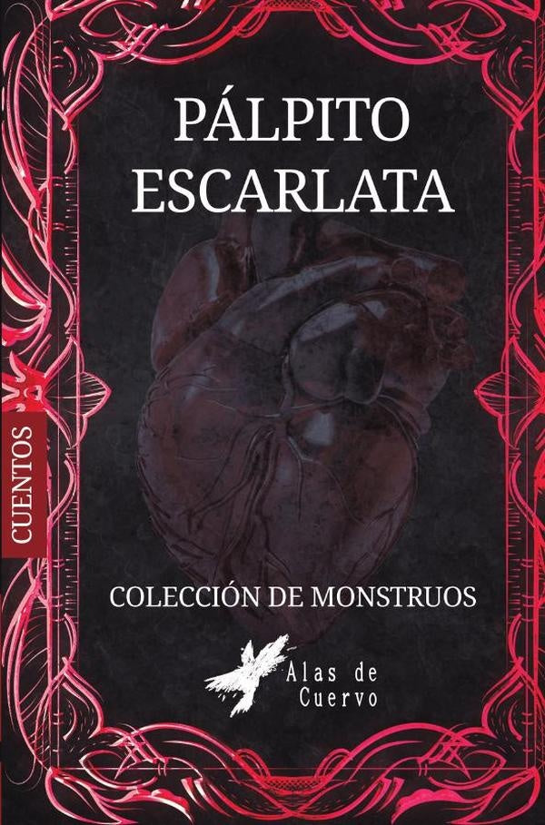 Coleccion de monstruos PaLPITO ESCARLATA | Elena de la Cruz Abrin