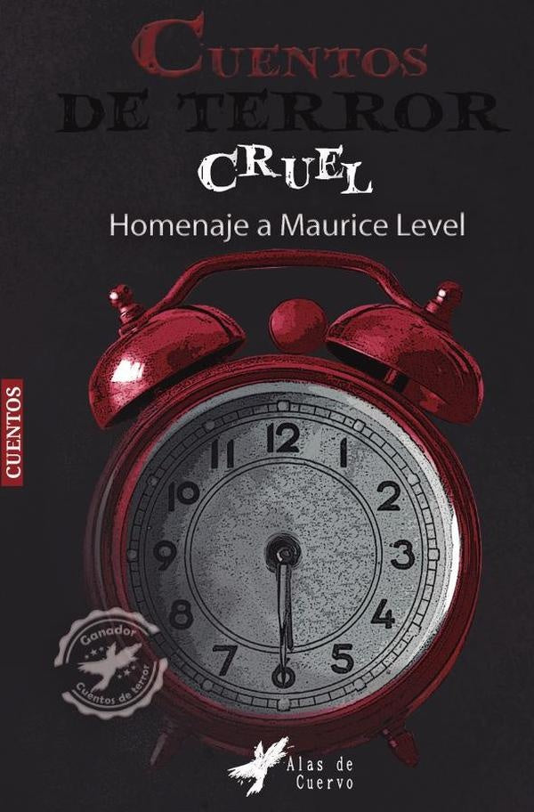 Coleccion de cuento cruel - Homenaje a Maurice Level | Adriel Rojas