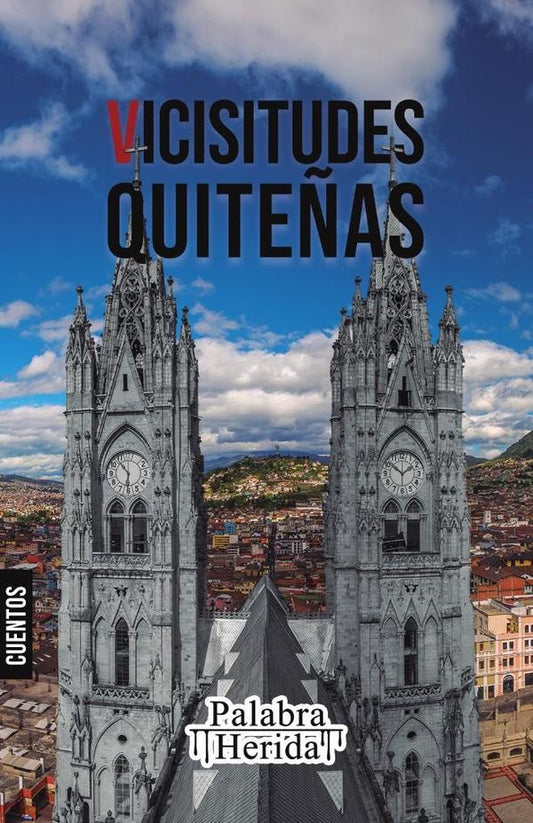Coleccion de cuento quite?o. VICISITUDES QUITE?AS | David Kolkrabe