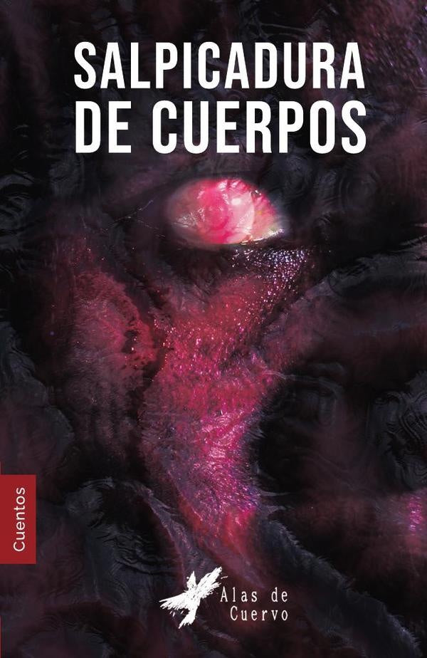 COLECCIoN DE TERROR: GORE. Salpicadura de cuerpos | Byron Nu?ez