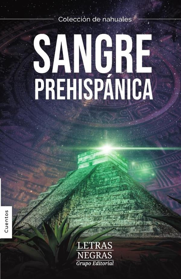 Sangre prehispanica: Nahuales | Rodolfo Ramirez