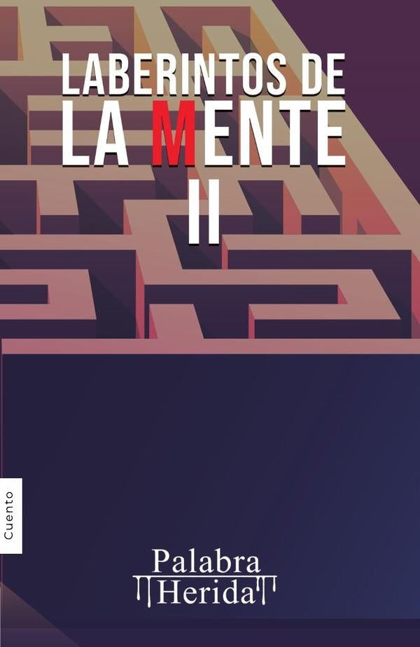 Laberintos de la mente. Volumen II | DIEGO PASEYRO CARBONE