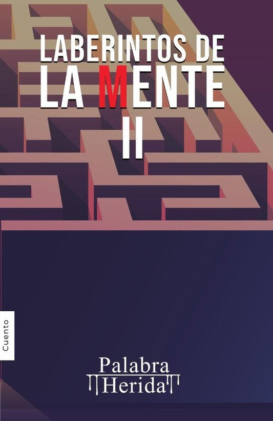 Laberintos de la mente. Volumen II | DIEGO PASEYRO CARBONE
