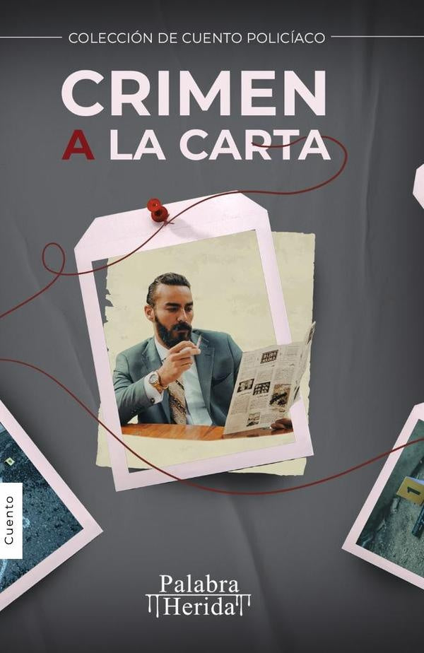 COLECCIoN DE CUENTO POLICiACO. Crimen a la carta | Santiago Lopez R.
