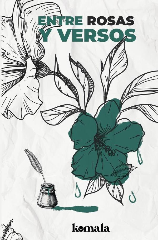 ANTOLOGiA POeTICA. Entre rosas y versos | Victoria Martinez