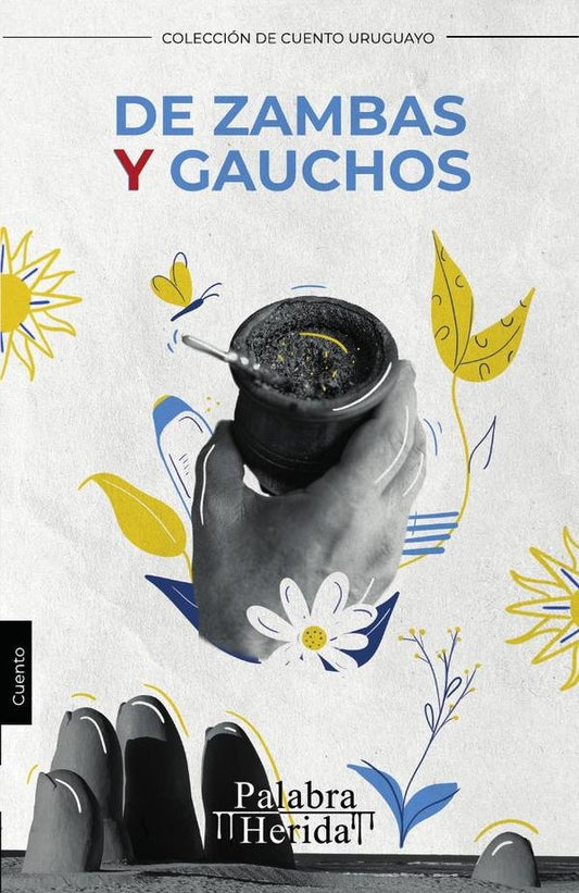 De zambas y gauchos | Carmen Martins Buscaglia