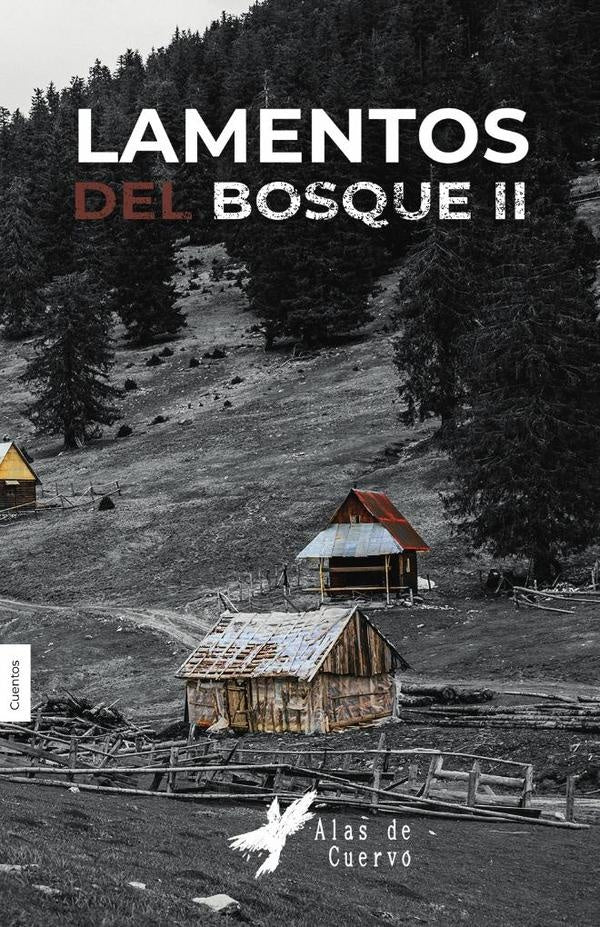 Lamentos del bosque. Tomo 2 | Camila Flores Valenzuela