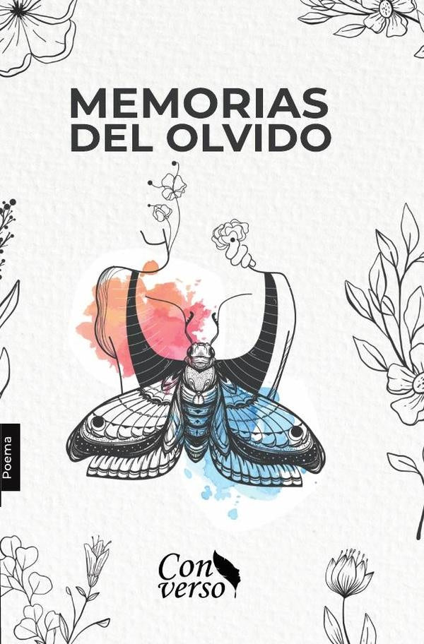 Memorias del olvido | Erick Martinez