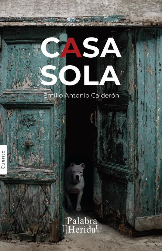 Casa sola | Emilio Calderon