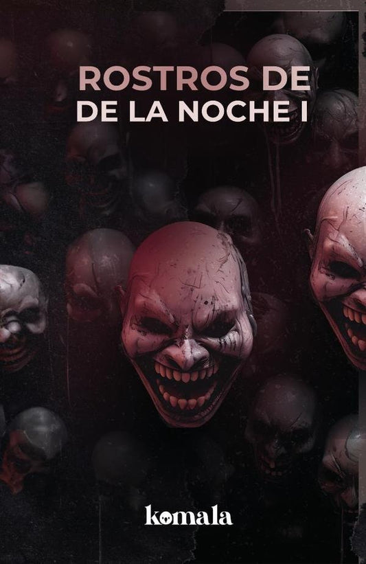 Rostros de la noche. Tomo I | S. D. PeREZ