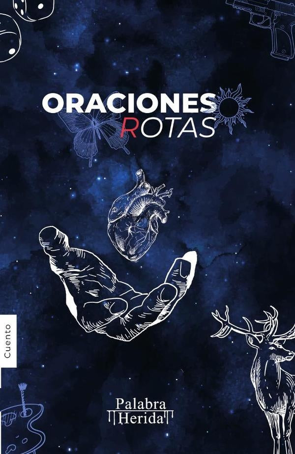 Oraciones rotas | LUIS PINELA
