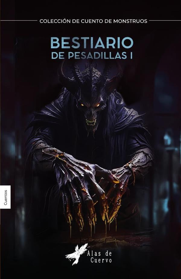 Bestiario de pesadillas I | OLIVER ALBERTO MARTiNEZ GUTIeRREZ