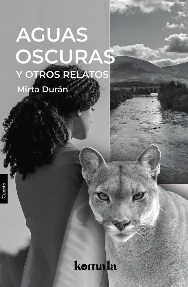 Aguas oscuras y otros relatos | MIRTA DURaN