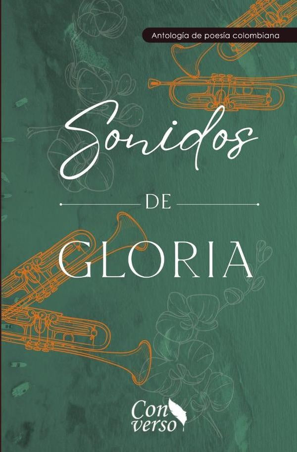 Sonidos de gloria | Juan Esteban Giraldo Ospina