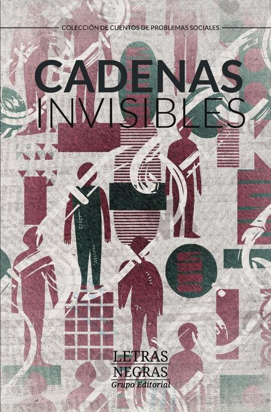Cadenas invisibles | PAULA C. PAULA C.