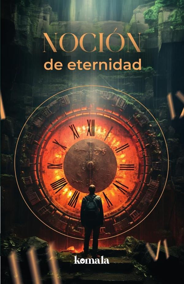Nocion de eternidad | EDWING ARTEAGA PADILLA