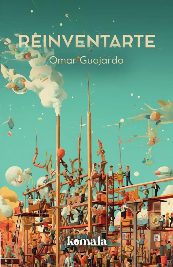Reinventarte. La union del artista y su obra en un contexto inesperado | OMAR GUAJARDO