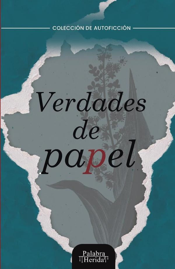 Verdades de papel | Grupo Editorial Letras Negras S.A.S.