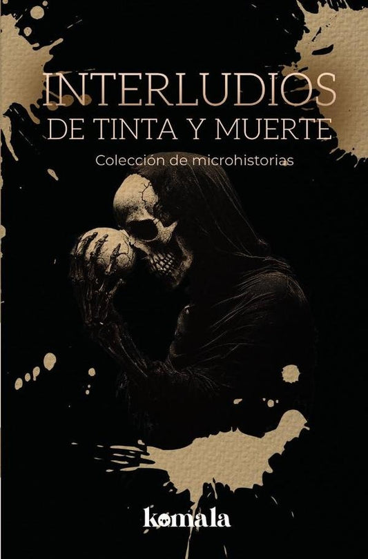 Interludios de tinta y muerte | GRUPO EDITORIAL LETRAS NEGRAS S.A.S