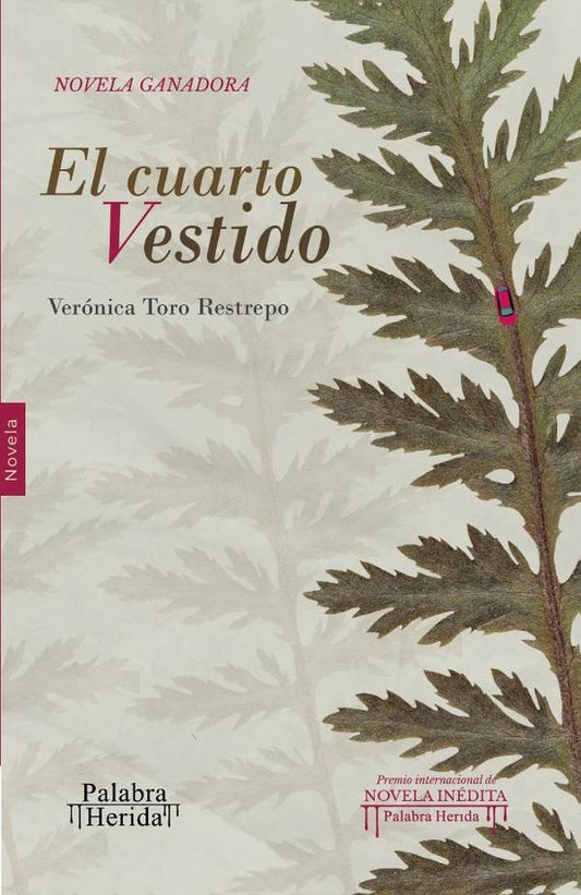 El cuarto vestido | Veronica Toro Restrepo