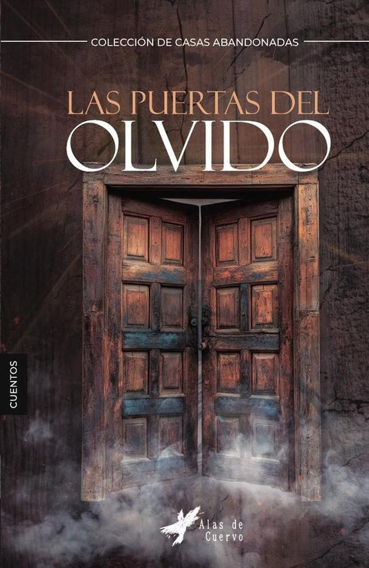 Las puertas del olvido | DANIEL HUAPAYA NORIEGA