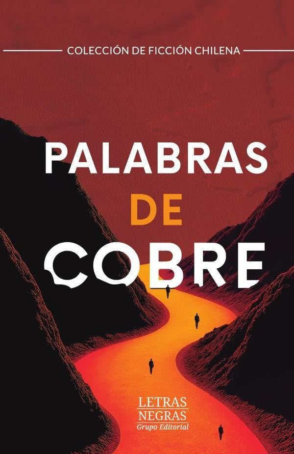 Palabras de cobre | GRUPO EDITORIAL LETRAS NEGRAS S.A.S
