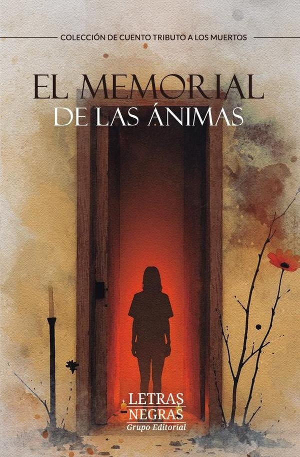 El memorial de las animas | GRUPO EDITORIAL LETRAS NEGRAS S.A.S