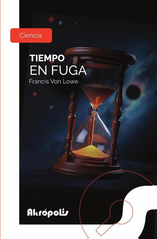 Tiempo en fuga | Francis Von Lowe