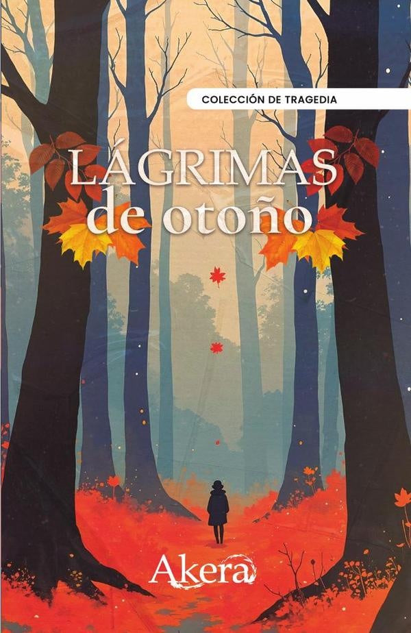 Lagrimas de oto?o | GRUPO EDITORIAL LETRAS NEGRAS S.A.S