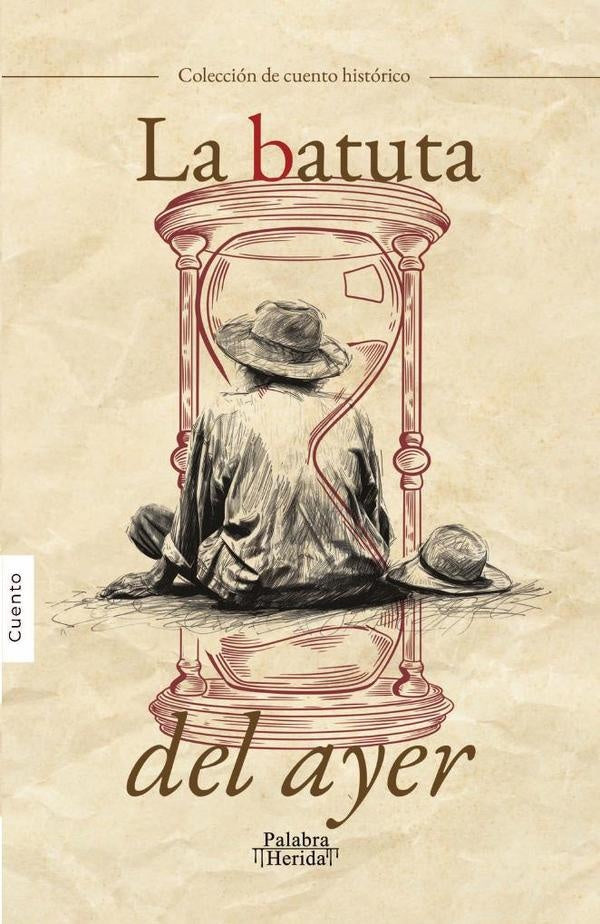 La batuta del ayer | Grupo Editorial Letras Negras S.A.S.