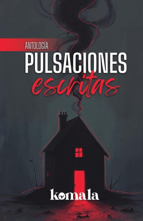 Pulsaciones escritas | GRUPO EDITORIAL LETRAS NEGRAS S.A.S