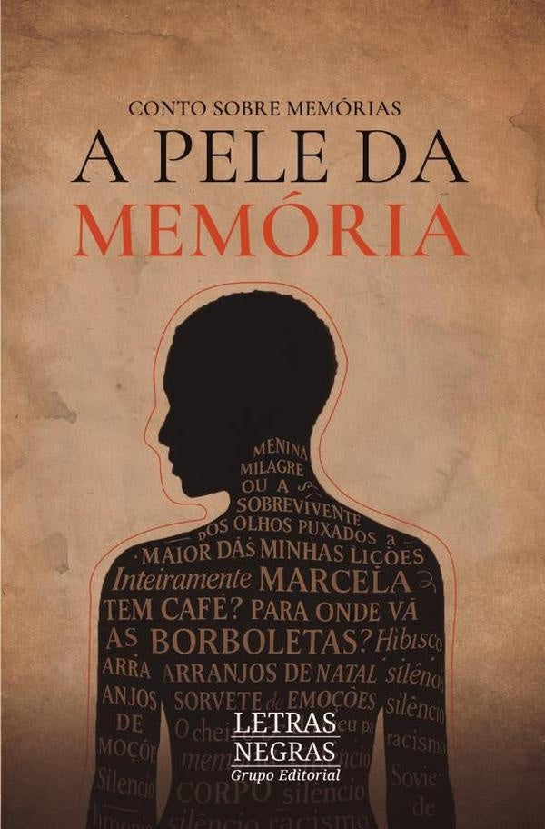 A pele da memoria | GRUPO EDITORIAL LETRAS NEGRAS S.A.S